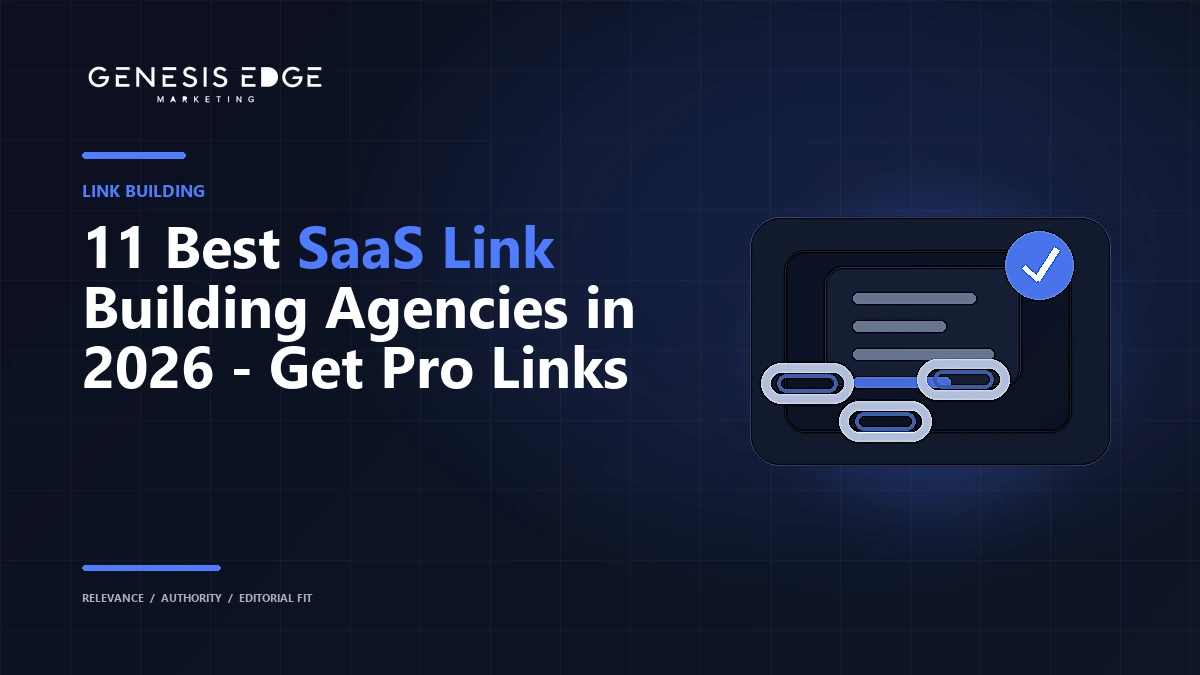 11 Best SaaS Link Building Agencies in 2026 - Get Pro Links blog cover image