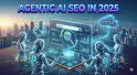 agentic AI SEO